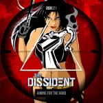 Cover: Dissident - Aiming For The Hard
