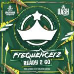 Cover: Frequencerz -  Ready 2 Go (WiSH Outdoor 2019 Worldwide Anthem)