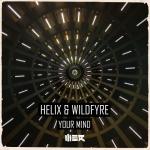 Cover: Helix & Wildfyre - Your Mind