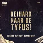 Cover: Revolter - Keihard Naar De Tyfus