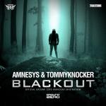 Cover: Tommyknocker &amp; Amnesys - Blackout (Official Ground Zero hardcore anthem 2016)