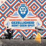Cover: Frans Duijts - Gezelligheid Kent Geen Spijt (X-Qlusive Holland Anthem 2019)