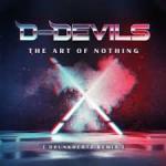 Cover: D-Devils - The Art Of Nothing