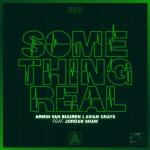 Cover: Armin van Buuren & Avian Grays feat. Jordan Shaw - Something Real