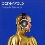 Cover: Paul Oakenfold - The Harder They Come