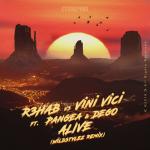 Cover: R3HAB & Vini Vici feat. Pangea & DEGO - Alive (Wildstylez Remix)