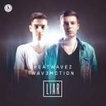 Cover: Heatwavez & Wav3motion - Liar