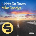 Cover: Mike Candys - Lights Go Down