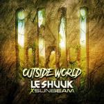 Cover: Le Shuuk & Sunbeam - Outside World