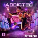 Cover: Nitro Fun - Addicted