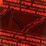 Cover: VINNE - Best I've Ever Had