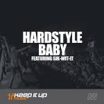 Cover: Frontliner ft. Sik-Wit-It - Hardstyle Baby