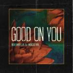 Cover: Krewella & Nucleya - Good On You