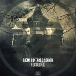 Cover: Enemy Contact &amp; Scabtik - Nocturnal