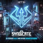 Cover: D-Fence - Sonic Storm (Official Syndicate 2019 Anthem)