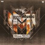 Cover: Minus Militia - Riot Music