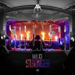 Cover: Malice - Stronger