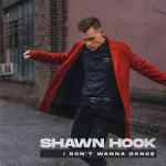 Cover: Shawn Hook - I Don't Wanna Dance