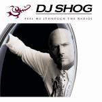 Cover: DJ Shog - Feel Me (Through The Radio) (Axel Coon Remix)