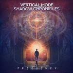 Cover: Vertical Mode &amp; Shadow Chronicles - Frequency