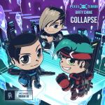 Cover: Pixel Terror & Dirty Chime - Collapse