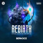 Cover: Betavoice - Rebirth (Official Algorythm 2020 Anthem)