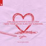 Cover: Jorn van Deynhoven - I Need Your Lovin' (Like The Sunshine)