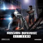 Cover: Regain & Bloodlust - Get Down
