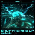 Cover:  - Shut The Mind Up