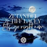 Cover: Zetandel & Tiff Lacey - Let's Go Right Now