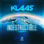 Cover: Klaas - Indestructible