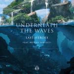 Cover: Last Heroes feat. Monika Santucci - Underneath The Waves
