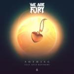 Cover: We Are Fury - Nothing