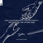 Cover: Jorn van Deynhoven &amp; Christina Novelli - Waiting On The Other Side