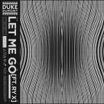 Cover: Duke Dumont - Let Me Go