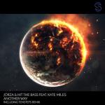 Cover: Jorza &amp; Hit The Bass feat Kate Miles - Another Way