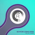 Cover: Raz Nitzan &amp; Denise Rivera - The Last To Know