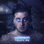 Cover: Harrison - Touch Me