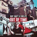 Cover: Riot Shift &amp; Firelite - Out Of Time