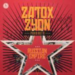 Cover: Zatox &amp;amp;amp; Zyon - Russian Empire