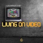 Cover: Trans-X - Living On Video - Living On Video