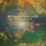 Cover: Estefano Haze &amp; Multiphase - A New Paradigm