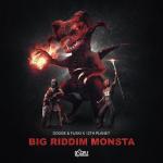 Cover: Dodge &amp; Fuski &amp; 12th Planet - Big Riddim Monsta