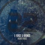 Cover: E-Force & Kronos - Higher Force