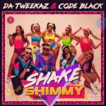 Cover: Da Tweekaz & Code Black - Shake Ya Shimmy