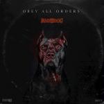Cover:  - Obey All Orders