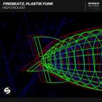 Cover: Firebeatz & Plastik Funk - High Enough
