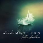 Cover: Dark Matters - Loneliness Won't Leave Me Alone