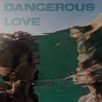 Cover: Chris Lorenzo - Dangerous Love