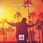 Cover: Brennan - Lose It All
